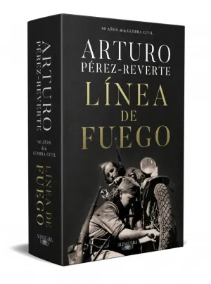 LÍNEA DE FUEGO (EDICIÓN CONMEMORATIVA POR EL 90º ANIVERSARIO DE LA GUERRA CIVIL)