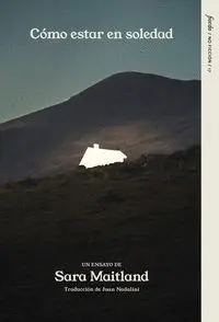 CÓMO ESTAR EN SOLEDAD