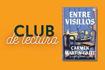 Club de lectura «Entre visillos» de Carmen Martín Gaite