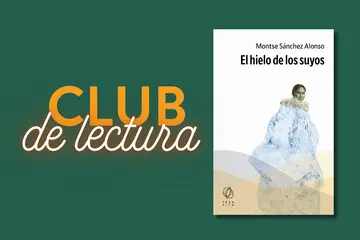 Club de lectura «El hielo de los suyos» de Montse Sánchez Alonso